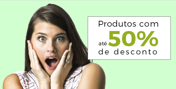 Produtos com até 50% de desconto